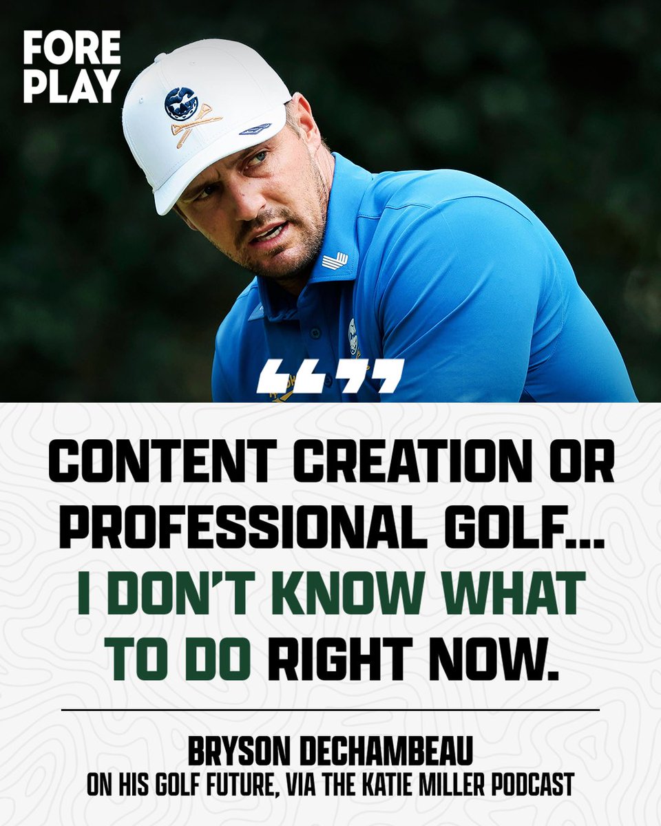 Fore Play: Bryson may be having second thoughts on his future in professional golf.

Thoughts on this? 👀 https://t.co/8t9Ln1pFkF