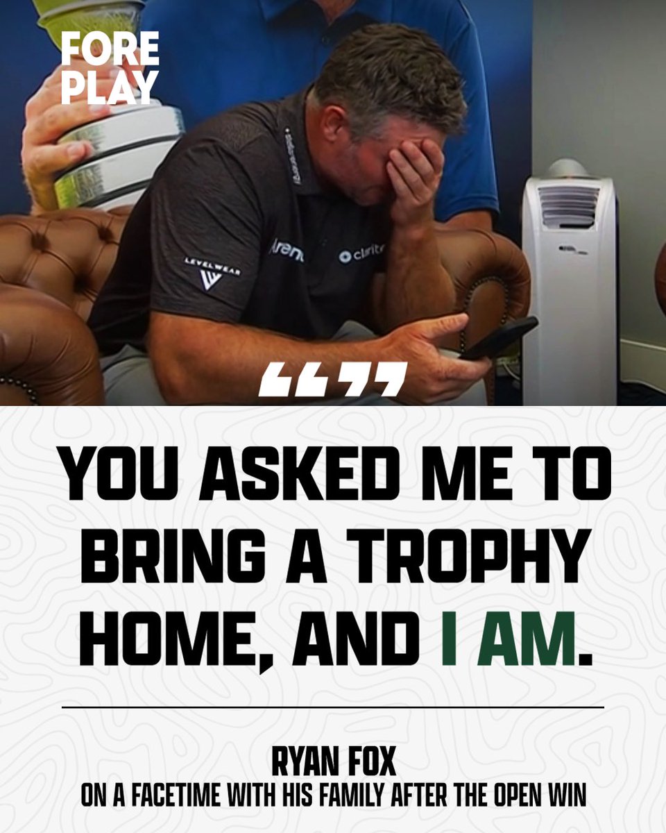 Fore Play: “You asked me to bring a trophy home, and I am.”
-Ryan Fox to his family on FaceTime after his Open win